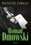 Roman Dmowski. Biografia - zdjęcie