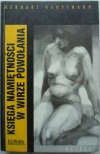 Księga namiętności W wirze powołania, książka papierowa - zdjęcie