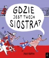 Gdzie jest twoja siostra? - zdjęcie