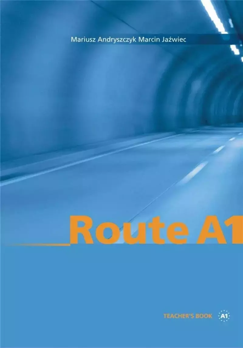 Route A1 Teacher's Book Route A1 Teacher's Book