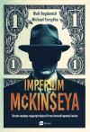 Imperium McKinseya. Ukryte wpływy najpotężniejszej firmy konsultingowej świata - zdjęcie