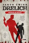 Drelich. Prosto w splot. Edycja na 20-lecie. - zdjęcie