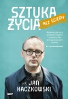 Sztuka życia bez ściemy - zdjęcie