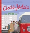 Ciocia Jadzia w PRL-u - zdjęcie