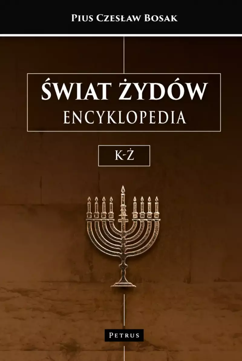 Świat Żydów. Encyklopedia. T. 2