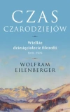 Czas czarodziejów. Wielkie dziesięciolecie filozofii 1919-1929 - zdjęcie
