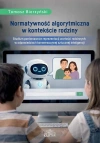 Normatywność algorytmiczna w kontekście rodziny - zdjęcie