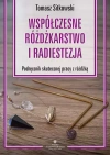 Współczesne różdżkarstwo i radiestezja. Podręcznik skutecznej pracy z różdżką - zdjęcie