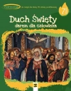 Duch Święty darem dla człowieka. Podręcznik do religii dla klasy 7 szkoły podstawowej - zdjęcie