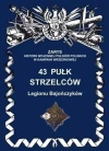 43 Pułk Strzelców Legionu Bajończyków Zarys Historii Wojennej Pułków Polskich w Kampanii Wrześniowej - zdjęcie