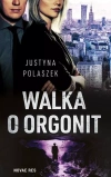 Walka o orgonit - zdjęcie