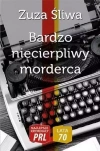 Bardzo niecierpliwy morderca - zdjęcie