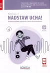 Nadstaw ucha! Ćwiczenia z nagraniami do nauki języka polskiego dla obcokrajowców. Poziom B1-C2 + audio online - zdjęcie