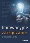 Innowacyjne zarządzanie. Studium przypadków - zdjęcie