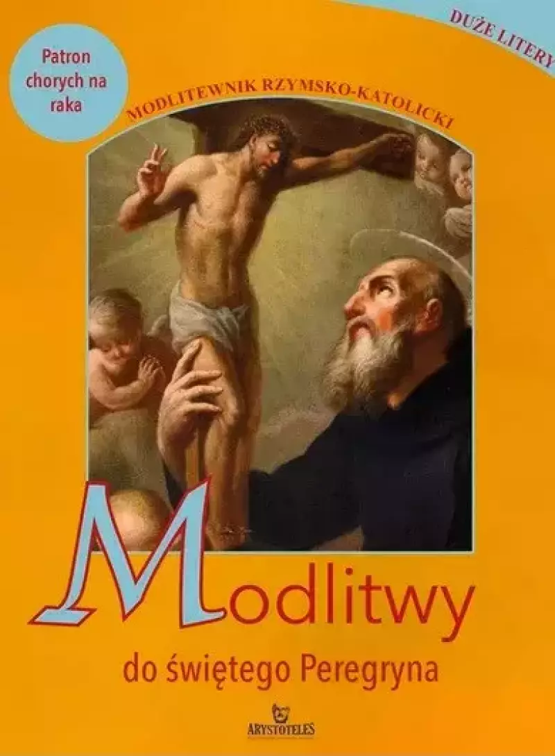 Modlitwy do świętego Peregryna Modlitwy do świętego Peregryna
