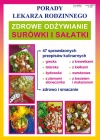 Zdrowe odżywianie. Surówki i sałatki - zdjęcie