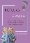 Refluks i ciąża, czyli o tym, jak radzić sobie z objawami refluksu w czasie ciązy i karmienia piersią - zdjęcie