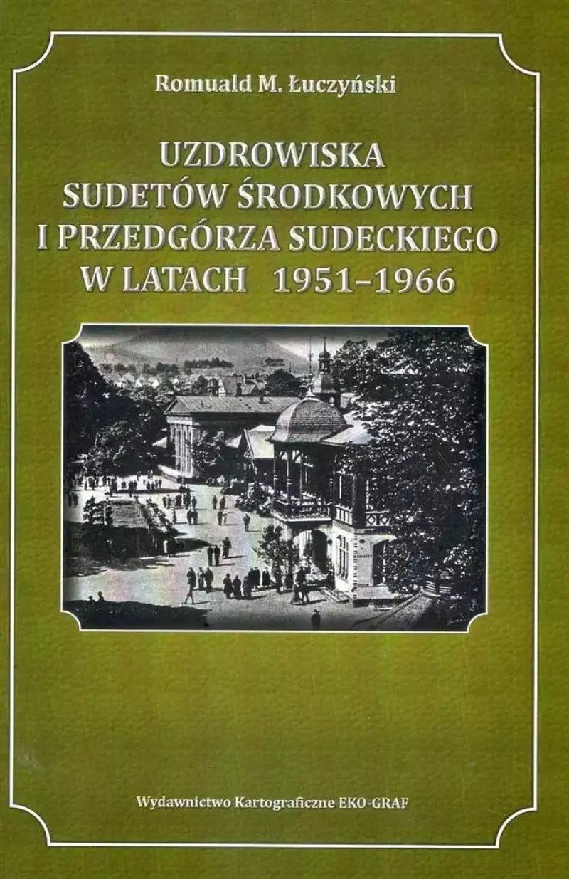 Uzdrowiska Sudetów Środkowych i Przedgórza... Uzdrowiska Sudetów Środkowych i Przedgórza...