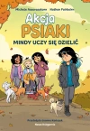 Akcja Psiaki 2. Mindy uczy się dzielić - zdjęcie