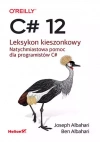 C# 12. Leksykon kieszonkowy - zdjęcie