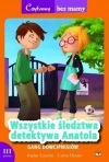 Wszystkie śledztwa detektywa Anatola. Gang dowcipnisiów. Wszystkie śledztwa detektywa Anatola 3 etap czytania - zdjęcie