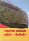 Piłkarskie rozmówki polsko-niemieckie - zdjęcie