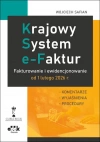 Krajowy System e-Faktur. Fakturowanie i ewidencjonowanie od 1 lutego 2026 r. - komentarze, wyjaśnien - zdjęcie