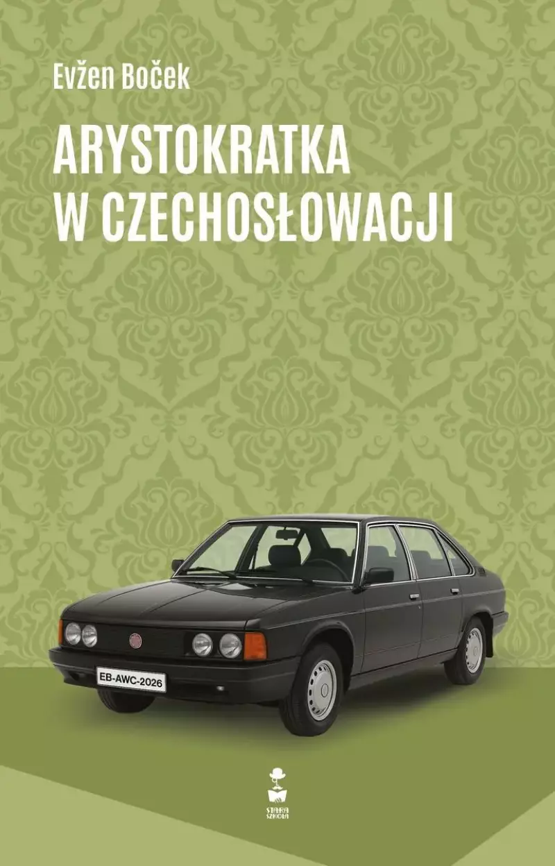 Arystokratka w Czechosłowacji. Tom 7 Arystokratka w Czechosłowacji. Tom 7