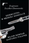 Dziewczyna w męskiej koszulce / Major Downar zastawia pułapkę - zdjęcie