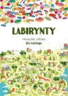 Labirynty. Niezwykła zabawa dla każdego - zdjęcie