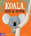 Koala, który się trzymał - zdjęcie