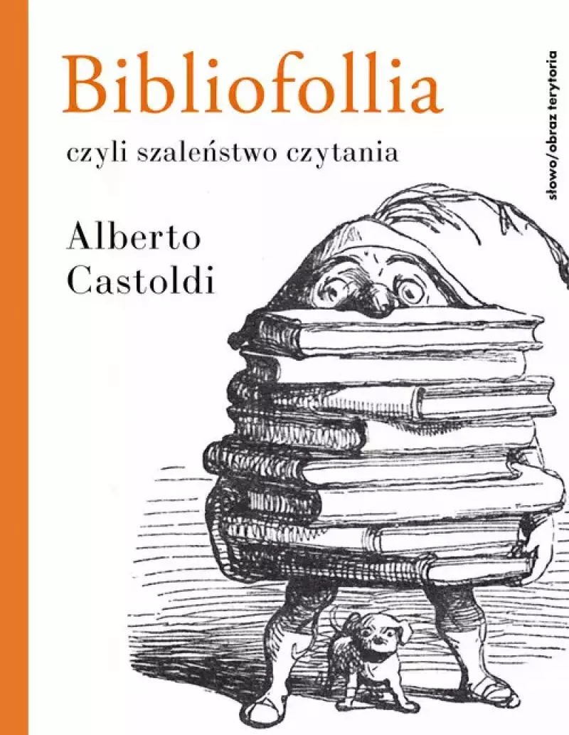 Bibliofollia, czyli szaleństwo czytania Bibliofollia, czyli szaleństwo czytania