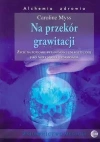 Na przekór grawitacji - zdjęcie