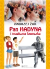Pan Hadyna i magiczna ławeczka - zdjęcie