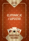 Brydżowe techniki. Eliminacje i wpustki - zdjęcie