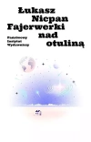 Fajerwerki nad otuliną - zdjęcie