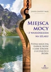 Miejsca mocy - z wahadełkiem na szlaku - zdjęcie