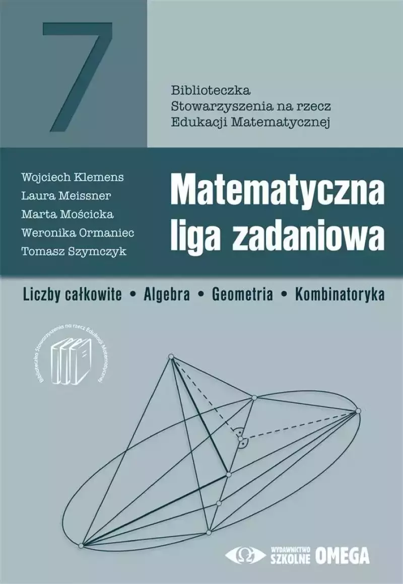 Matematyczna liga zadaniowa OMEGA Matematyczna liga zadaniowa OMEGA