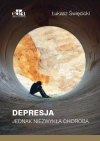 Depresja. Jednak niezwykła choroba - zdjęcie