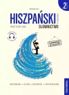 Hiszpański w tłumaczeniach. Słownictwo. Część 2. Poziom B1-B2 - zdjęcie