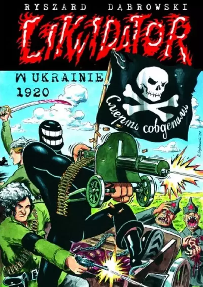 Likwidator w Ukrainie 1920 Likwidator w Ukrainie 1920