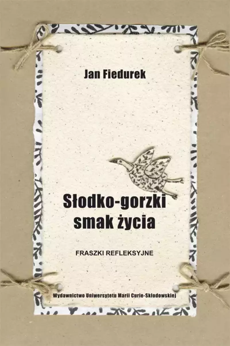 Słodko-gorzki smak życia Słodko-gorzki smak życia