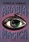 Arabia magica. Wiedza tajemna u Arabów przed islamem - zdjęcie