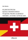 Pluricentryzm języka niemieckiego w języku prawa karnego Niemiec, Austrii i Szwajcarii - zdjęcie
