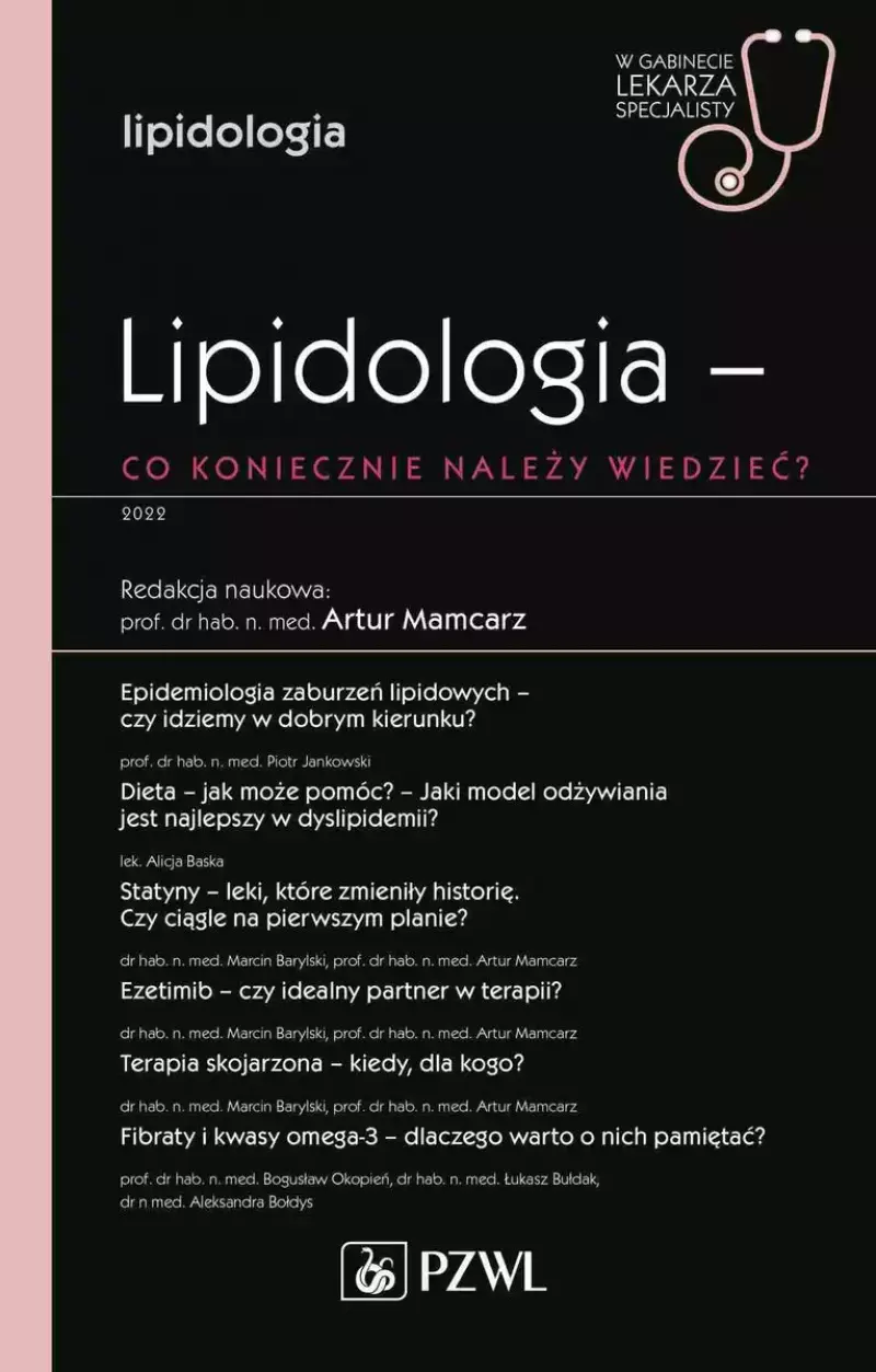 Lipidologia co koniecznie należy wiedzieć? Lipidologia co koniecznie należy wiedzieć?