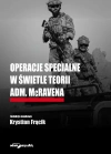Operacje specjalne w świetle teorii adm. McRavena - zdjęcie