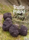 Trufle Polski - zdjęcie