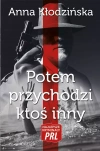 Najlepsze kryminały PRL. Potem przychodzi ktoś inny - zdjęcie