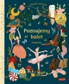 Poznajemy balet. Opowieść muzyczna - zdjęcie