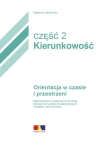 Orientacja w czasie i przestrzeni Kierunkowość 2 - zdjęcie
